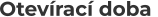 Otevírací doba