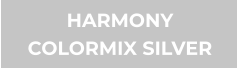 HARMONY COLORMIX SILVER